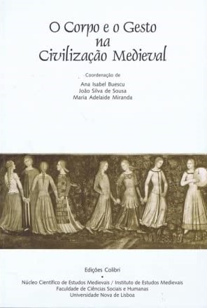 Capa da publicação O Corpo e o Gesto na Civilização Medieval: actas
