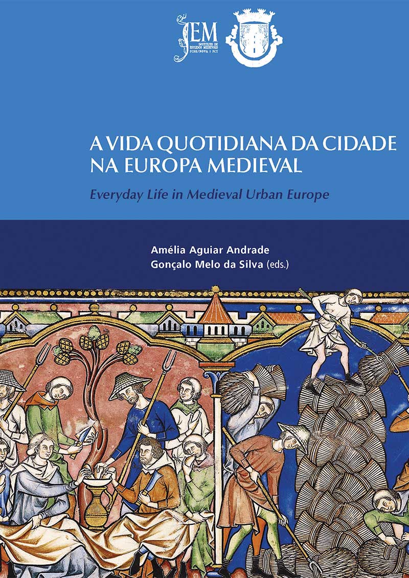 Capa da publicação A vida quotidiana da cidade na Europa medieval | Everyday life in medieval urban Europe