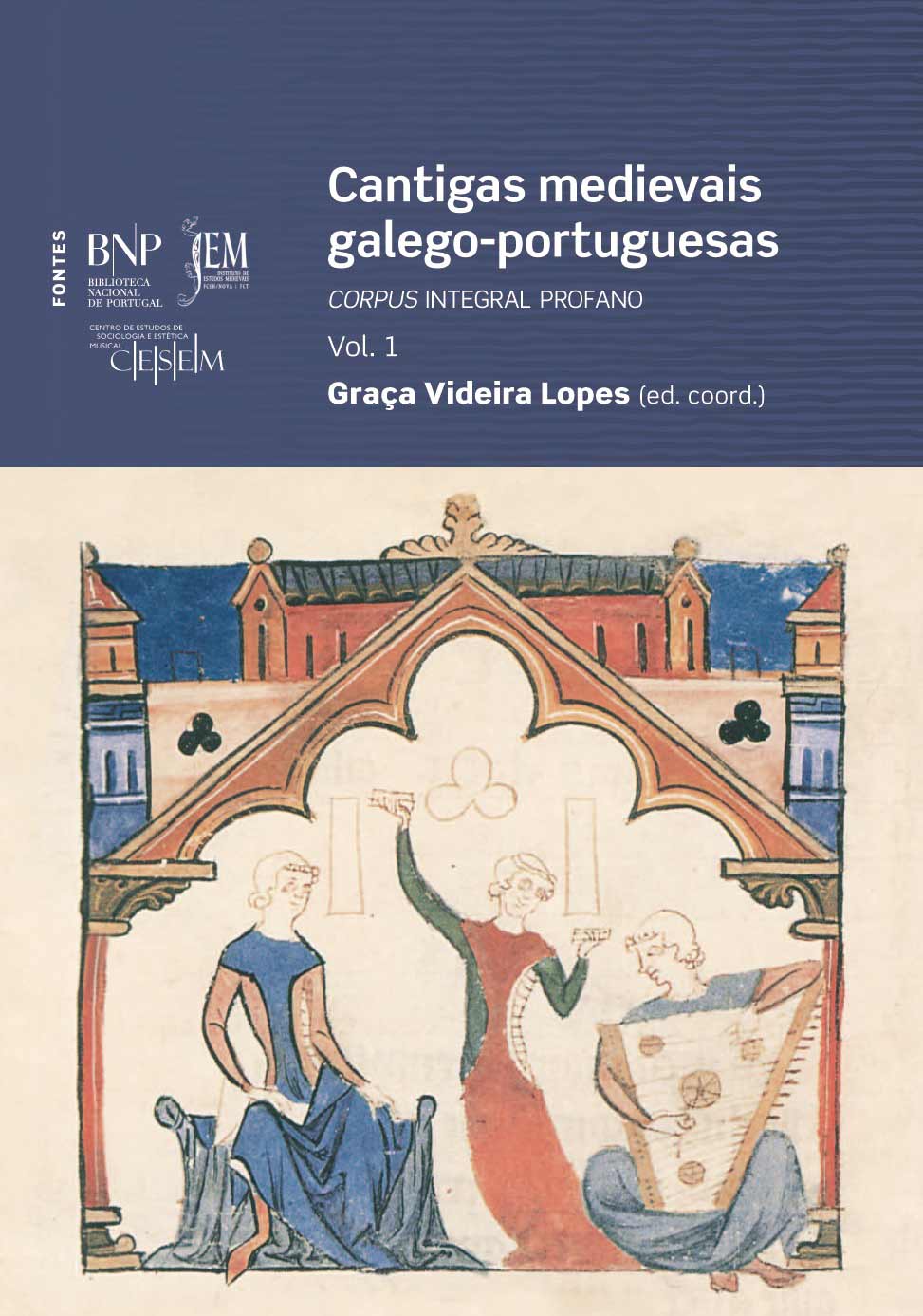 Capa da publicação Cantigas medievais galego-portuguesas: corpus integral profano [2 vols.]
