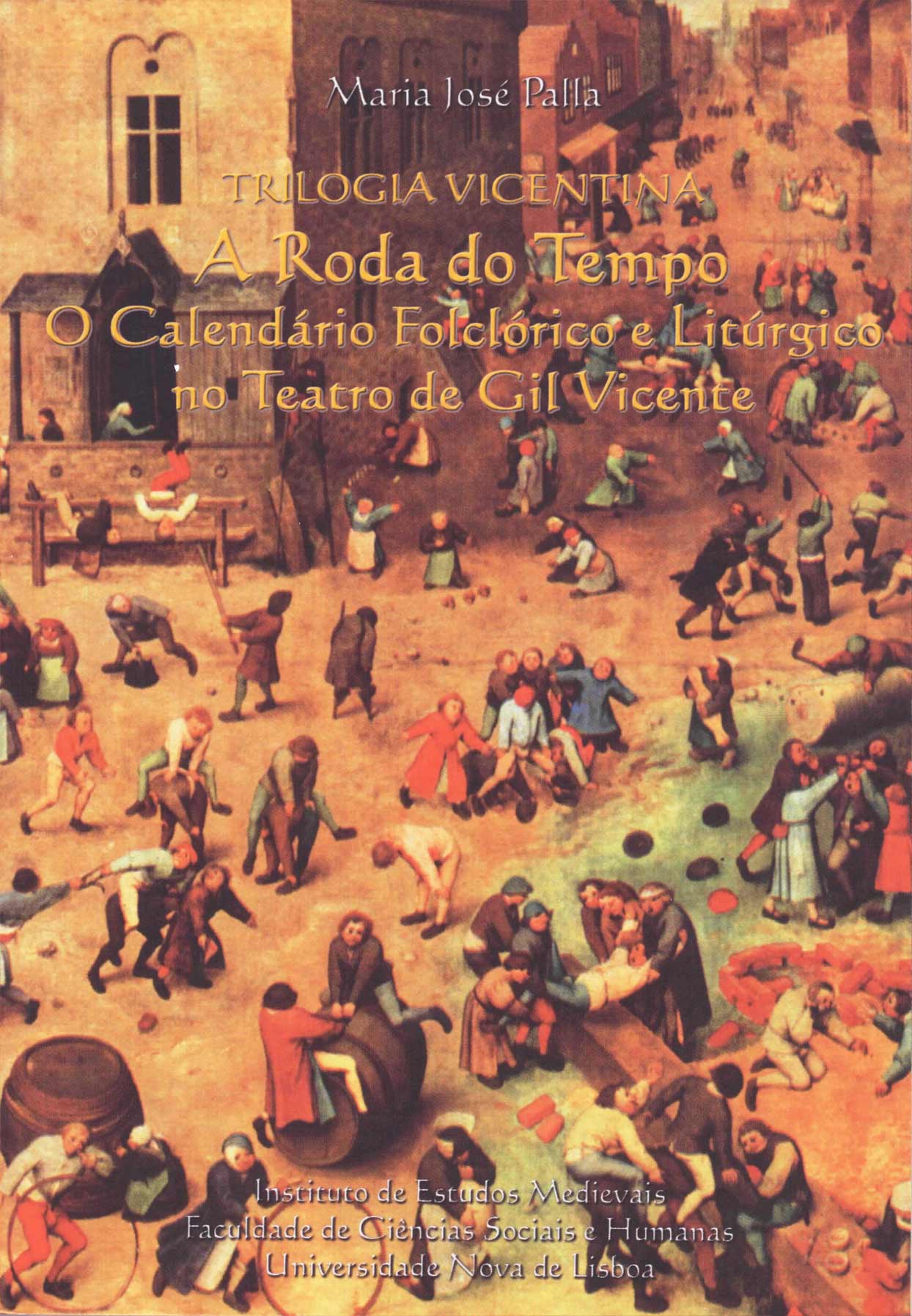 Capa da publicação Trilogia Vicentina, A Roda do Tempo