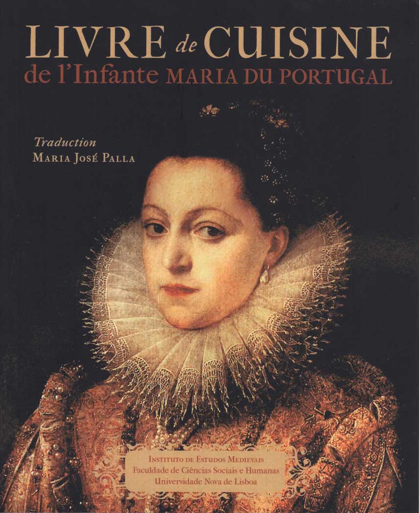 Capa da publicação Livre de Cuisine de L’infante Maria du Portugal. Femme D’Alexandre Farnèse