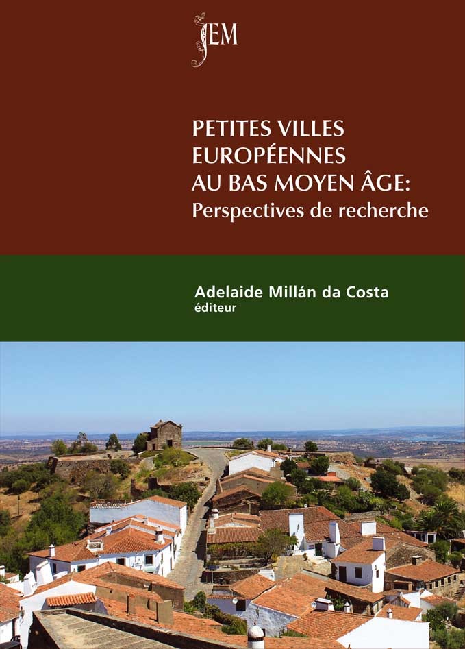 Capa da publicação Petites villes européennes au bas Moyen Âge: Perspectives de Recherche