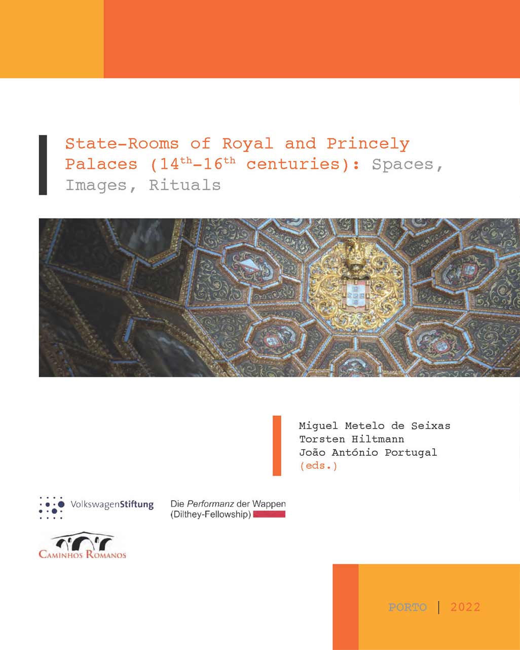 Capa da publicação State-Rooms of Royal and Princely Palaces in Europe (14th-16th centuries): Spaces, Images, Rituals