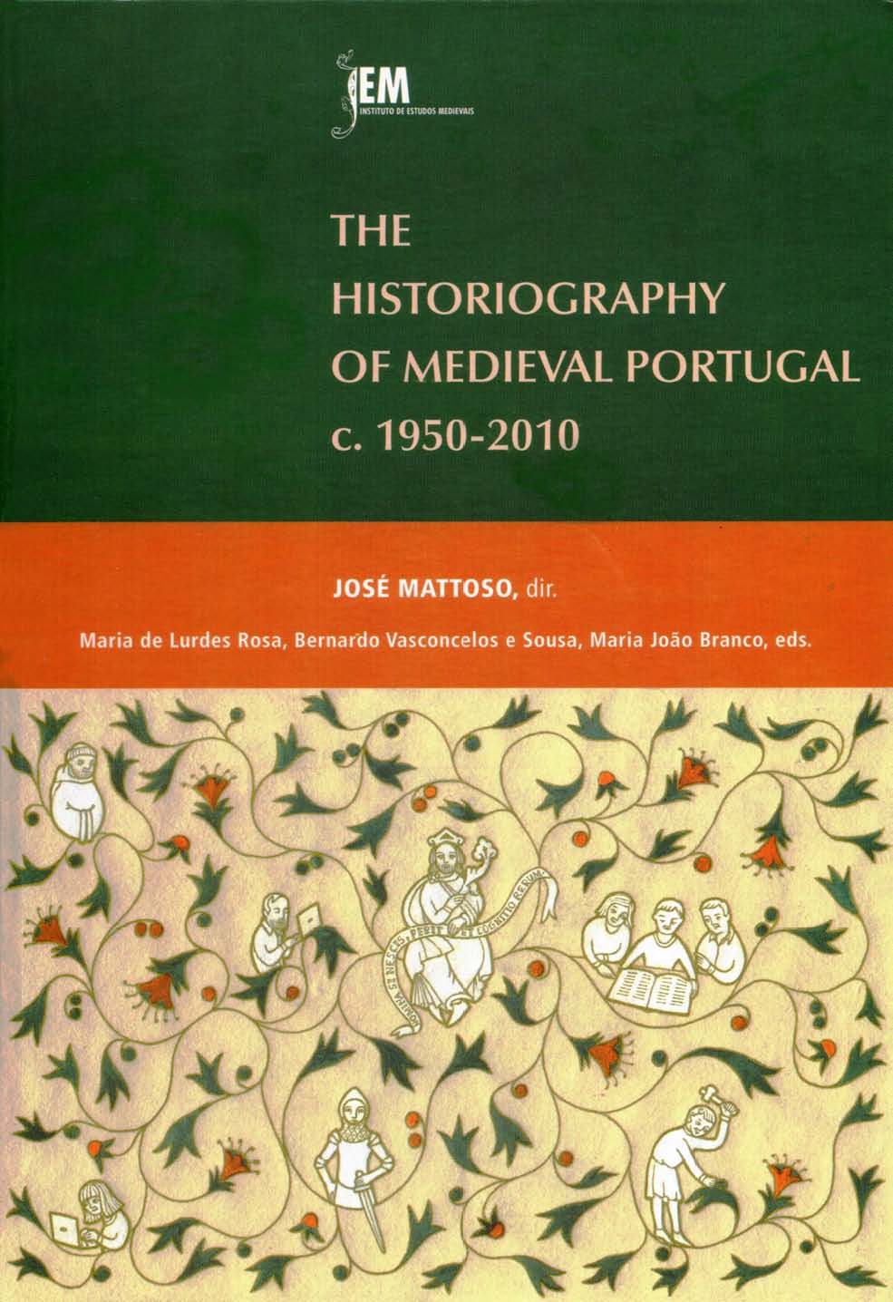Capa da publicação The Historiography of Medieval Portugal, c. 1950-2010