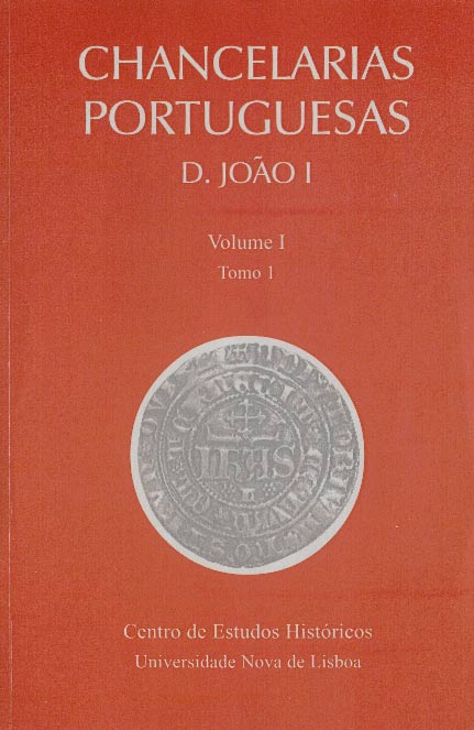 Capa da publicação Chancelarias Portuguesas: D. João I, vol. I, tomo 1, 1384-1385