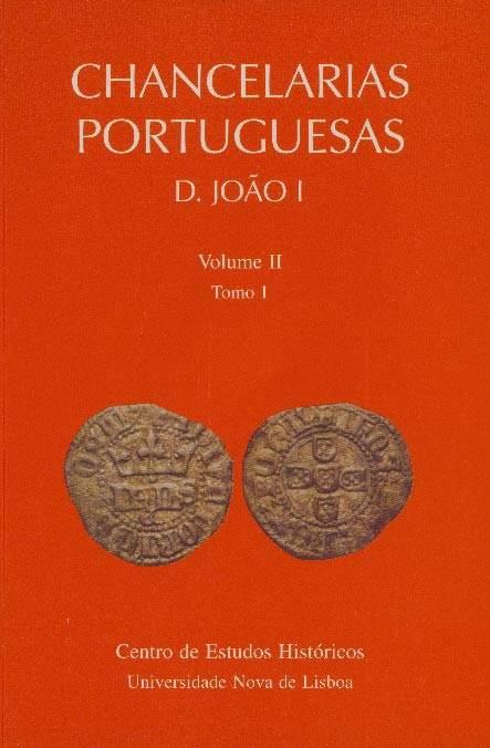 Capa da publicação Chancelarias Portuguesas: D. João I, vol. II, tomo 1, 1385-1392