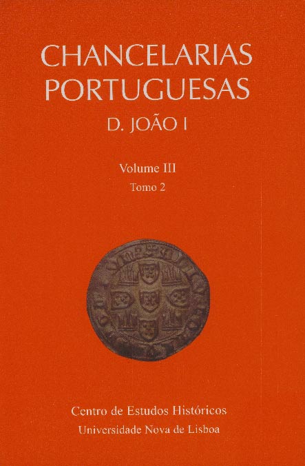 Capa da publicação Chancelarias Portuguesas: D. João I, vol. III, tomo 2, 1394-1427