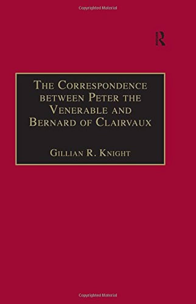 Capa da publicação Knight, G.R. (2002). <i>The Correspondence between Peter the Venerable and Bernard of Clairvaux: A Semantic and Structural Analysis</i>