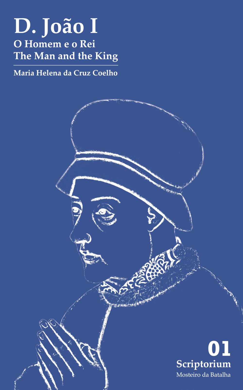 Capa da publicação D. João I. O Homem e o Rei