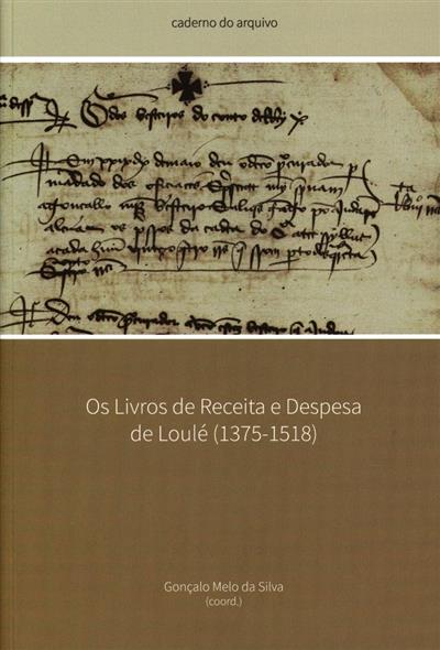 Capa da publicação Os Livros de Receita e Despesa de Loulé (1375-1518)