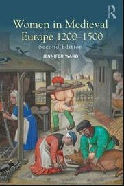Capa da publicação Ward, J. (2016). <i>Women in Medieval Europe 1200-1500</i>