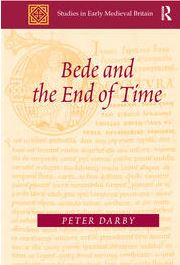 Capa da publicação Darby, P. (2012). <i>Bede and the End of Time</i>
