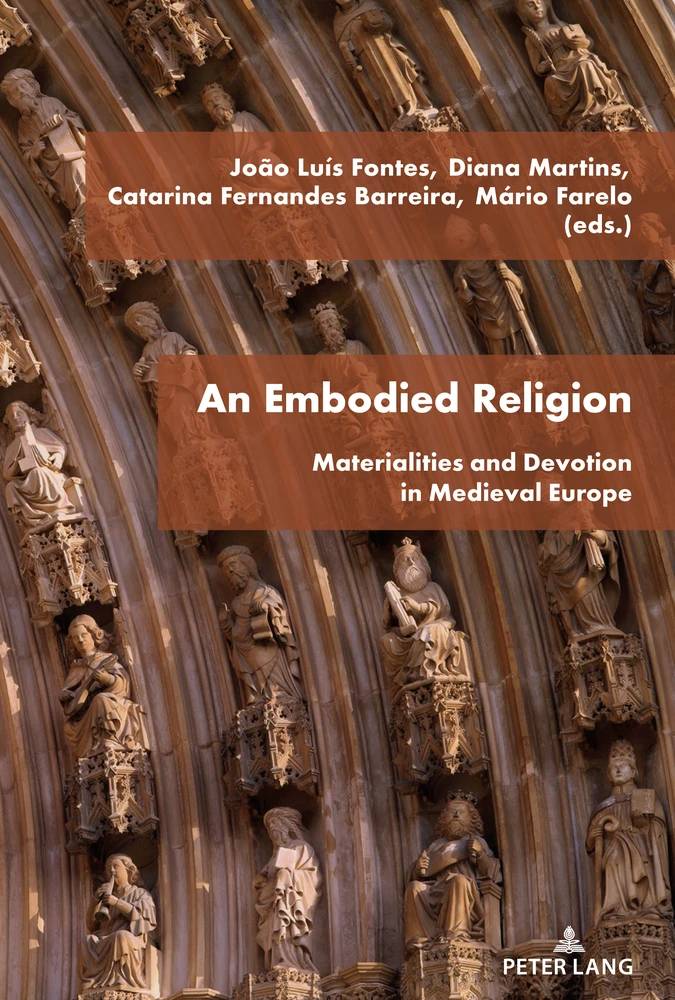 Capa da publicação An embodied religion: materialities and devotion in Medieval Europe