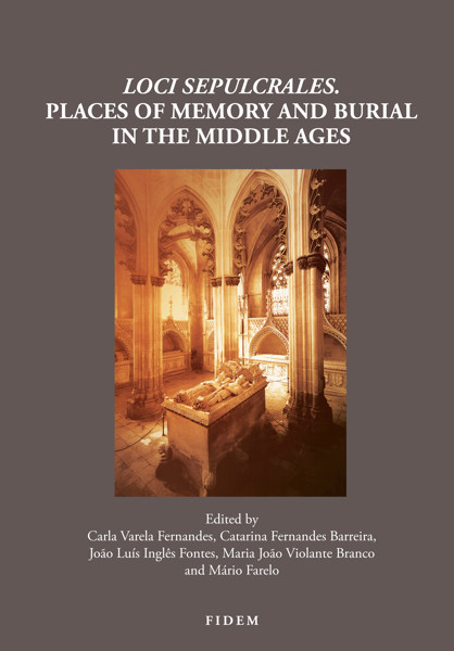 Capa da publicação Loci Sepulcrales: Places of memory and burial in the Middle Ages